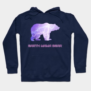 Earth Galaxy Mama Bear Lighting Bolt Cool Gift Hoodie